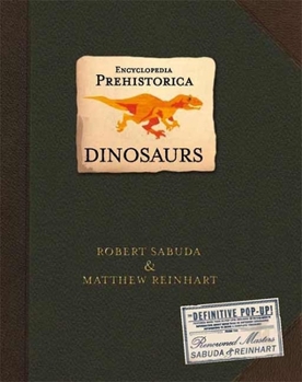 Encyclopedia Prehistorica: Dinosaurs - Book  of the Encyclopedia Prehistorica