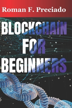 Paperback Blockchain for Beginners: A Simple Guide to Understanding the Technology Behind Cryptocurrencies Book