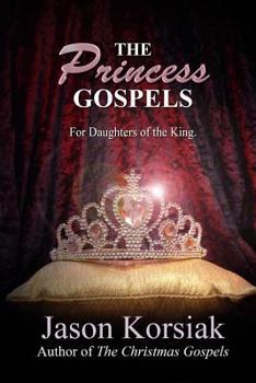 Paperback The Princess Gospels Book