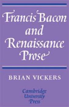 Hardcover Francis Bacon and Renaissance Prose Book