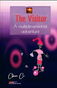 Paperback The Visitor: A multidimensional adventure Book