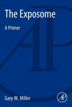 Paperback The Exposome: A Primer Book