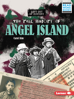 Paperback The Real History of Angel Island Book