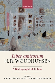 Hardcover Liber Amicorum H. R. Woudhuysen: A Bibliographical Tribute Book