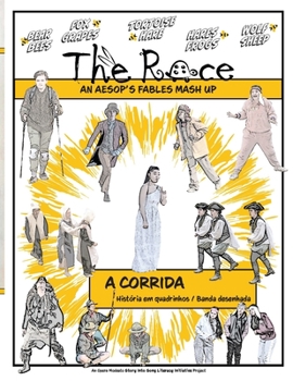 A Corrida - História em quadrinhos / Banda desenhada: Uma combinação de fábulas de Esopo (The Race - The Graphic Novel)