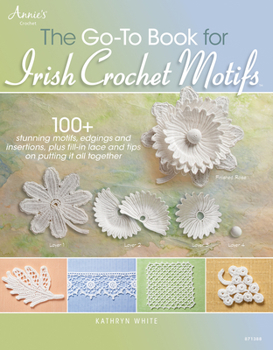 Paperback The Go-To Book for Irish Crochet Motifs Book