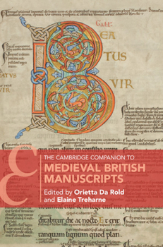 Hardcover The Cambridge Companion to Medieval British Manuscripts Book