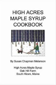 High Acres Maple Syrup Cook Book