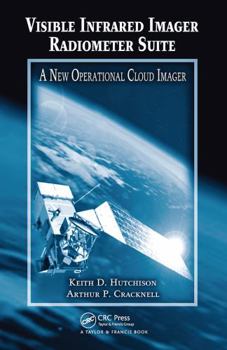 Visible Infrared Imager Radiometer Suite: A New Operational Cloud Imager