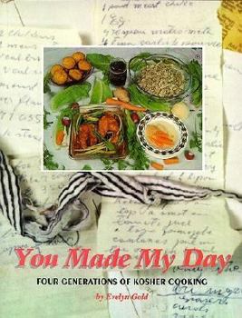 Paperback You Made My Day: Four Generations of Kosher Cooking [French] Book