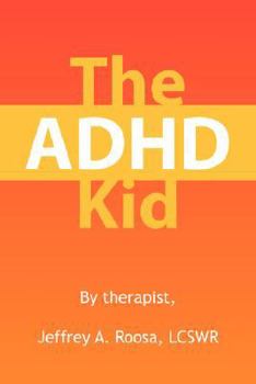 Paperback The ADHD Kid Book