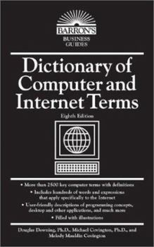 Paperback Dictionary of Computer and Internet Terms (Barron's Business Guides) Book