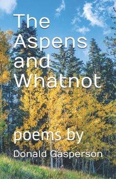 Paperback The Aspens and Whatnot Book