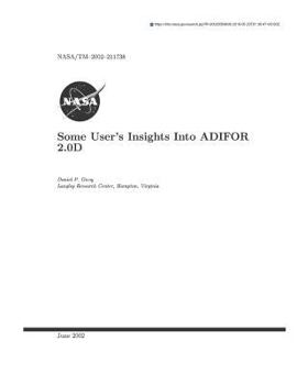 Paperback Some User's Insights Into Adifor 2.0d Book
