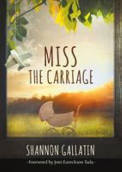 Paperback Miss the Carriage Book