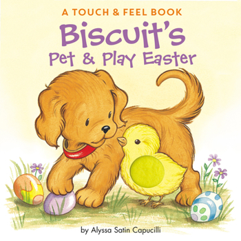 Board book Biscuit's Pet & Play Easter: A Touch & Feel Book: An Easter and Springtime Book for Kids Book
