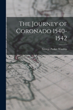 Paperback The Journey of Coronado 1540-1542 Book
