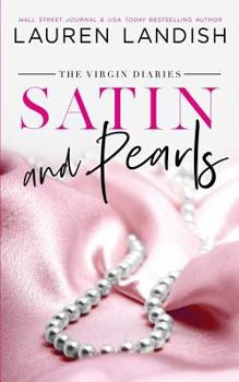 Satin and Pearls - Book #1 of the Virgin Diaries