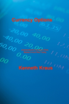 Paperback Currency Options: Understanding the True Value of Stock, Mistakes to Avoid When Trading Book