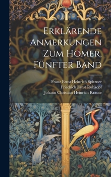 Hardcover Erklärende Anmerkungen zum Homer, Fünfter Band [German] Book