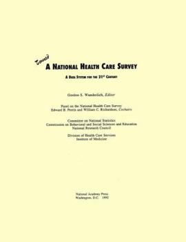 Paperback Toward a National Health Care Survey: A Data System for the 21st Century Book