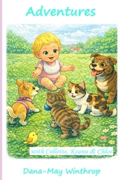 Paperback Adventures with Collette, Keanu & Chloe Book