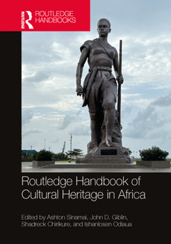 Paperback Routledge Handbook of Critical African Heritage Studies Book