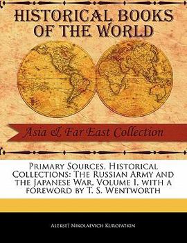 The Russian Army and the Japanese War, Volume I