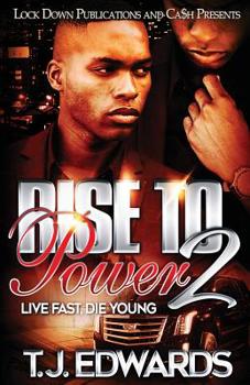 Paperback Rise to Power 2: Live Fast, Die Young Book
