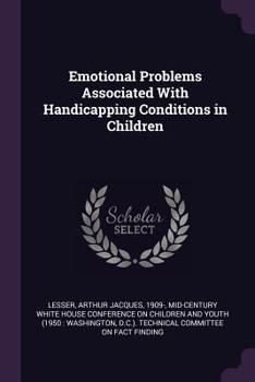 Paperback Emotional Problems Associated With Handicapping Conditions in Children Book
