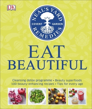Hardcover Neal's Yard Remedies Eat Beautiful Book