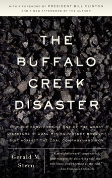 Paperback The Buffalo Creek Disaster: How the Survivors of One of the Worst Disasters in Coal-Mining History Brought Suit Against the Coal Company--And Won Book