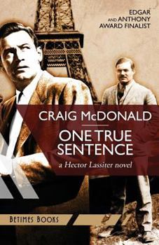 Paperback One True Sentence: A Hector Lassiter novel Book