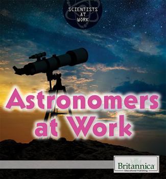 Library Binding Astronomers at Work Book