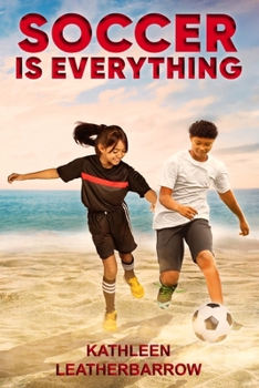 Paperback Soccer Is Everything Book