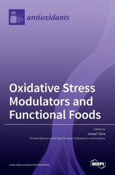 Hardcover Oxidative Stress Modulators and Functional Foods Book