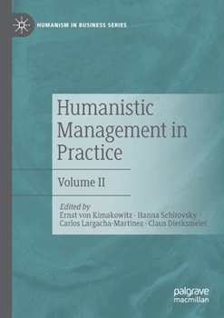 Paperback Humanistic Management in Practice: Volume II Book