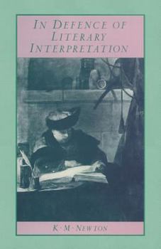 Paperback In Defence of Literary Interpretation: Theory and Practice Book