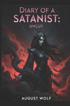 Paperback Diary of a Satanist: Uncut Book