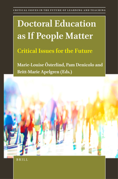 Paperback Doctoral Education as If People Matter: Critical Issues for the Future Book