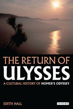 Paperback The Return of Ulysses: A Cultural History of Homer's Odyssey Book