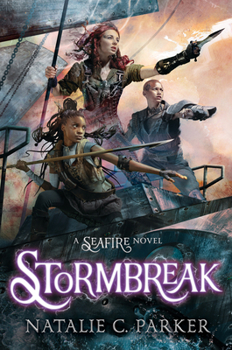 Stormbreak - Book #3 of the Seafire