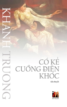 C� Kẻ Cuồng Đi�n Kh�c (hard cover)