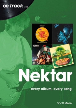 Paperback Nektar: Every Album, Every Song Book
