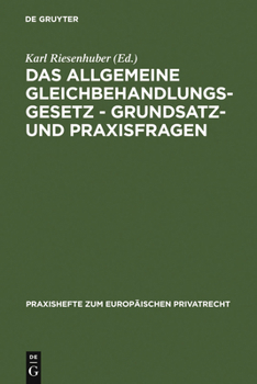 Hardcover Das Allgemeine Gleichbehandlungsgesetz - Grundsatz- und Praxisfragen [German] Book
