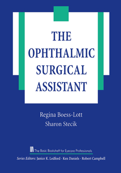 Paperback The Ophthalmic Surgical Assistant Book