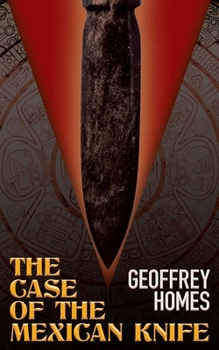 Paperback The Case of the Mexican Knife Book