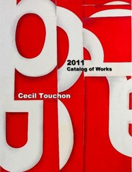 Paperback Cecil Touchon - Catalog of Works - 2011 Book