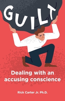 Paperback Guilt: Dealing with an accusing conscience Book