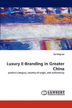 Paperback Luxury E-Branding in Greater China Book